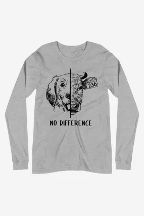 No Difference - Unisex Long Sleeve Tee